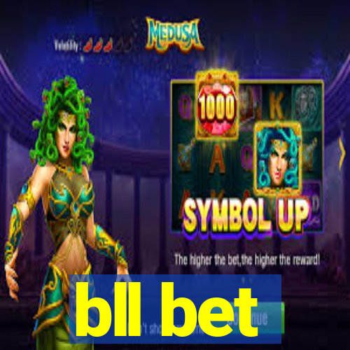 bll bet